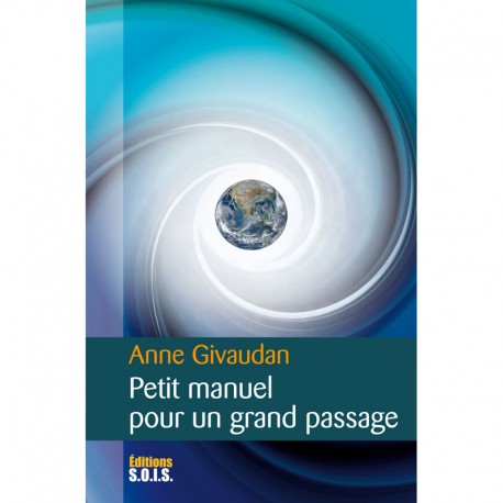 Petit Manuel pour un grand passage