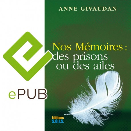 Nos Mémoires : des prisons ou des ailes – epub