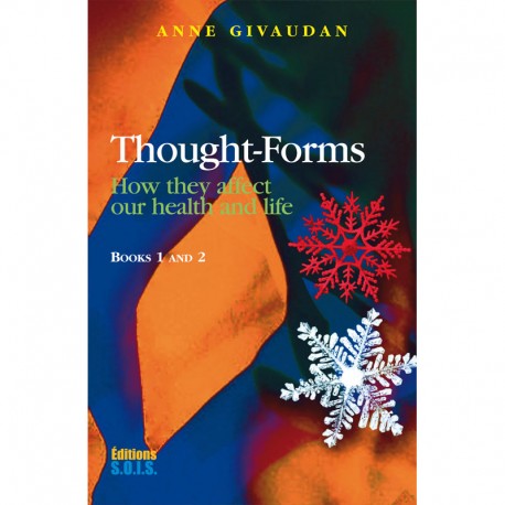 Thought-Forms - Books 1 and 2 Thought-Forms - Books 1 and 2
