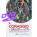 Il coraggio al servizio della vita – DVD