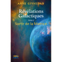 Révélations galactiques pour un monde nouveau - Tome 2