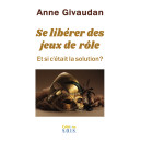 Se libérer des jeux de rôle